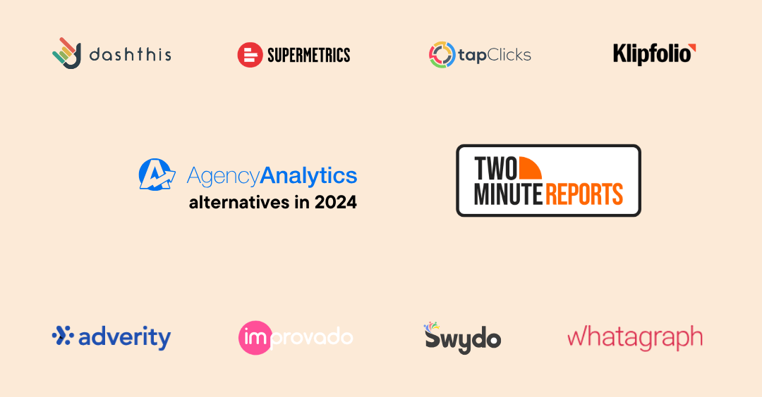Top 11 AgencyAnalytics Alternatives for Marketers in 2025