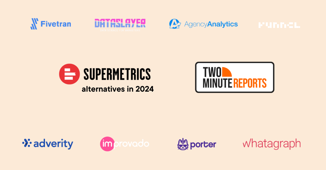 11 Supermetrics Alternatives & Competitors You Must Try in 2025