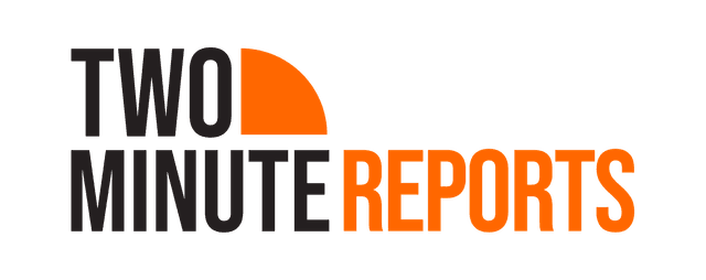 Two Minute Reports